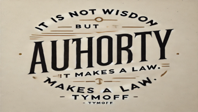 It is not wisdom but authority that makes a law. t - tymoff